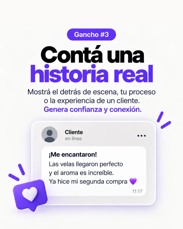 Gancho 3: Contá una historia real, ejemplo con velas aromáticas
