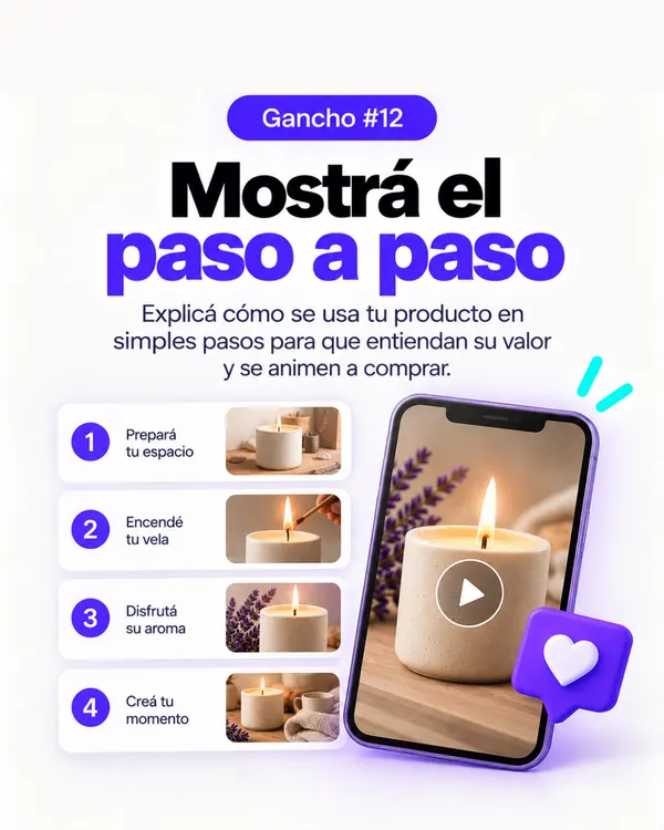 Gancho 12: Mostrá el paso a paso, ejemplo con velas aromáticas