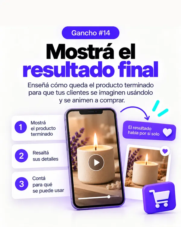 Gancho 14: Mostrá el resultado final, ejemplo con velas aromáticas
