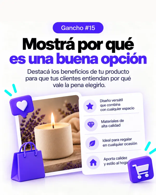 Gancho 15: Mostrá por qué es una buena opción, ejemplo con velas aromáticas